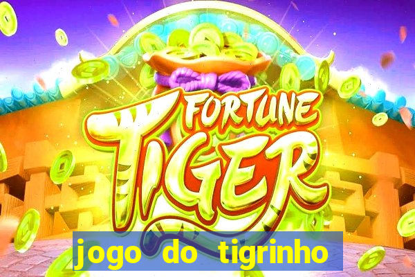 jogo do tigrinho falso para brincar